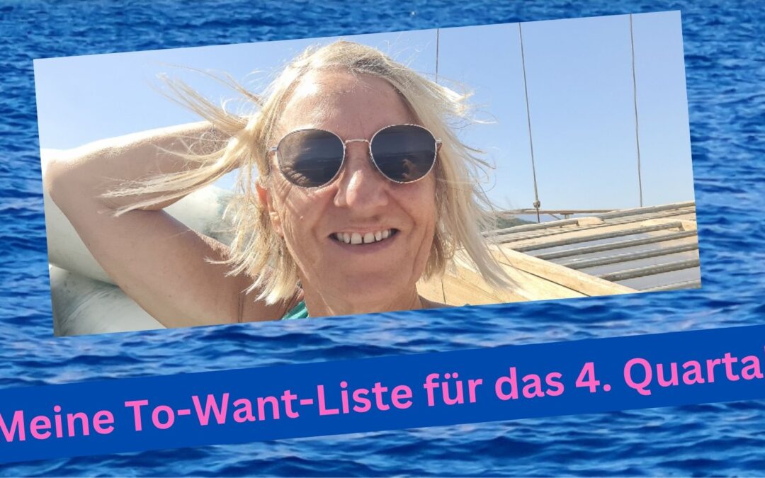 Meine To-Want-Liste für das 4. Quartal 2025